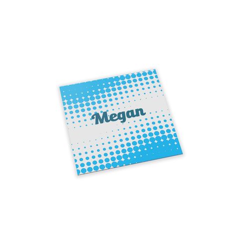 Badge Megan, Square, 40 mm, Needle, Print in full color Badge Megan, Square, 40 mm, Needle, Print in full color